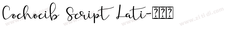 Cochocib Script Lati字体转换